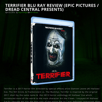 TERRIFIER BLU RAY REVIEW (EPIC PICTURES / DREAD CENTRAL PRESENTS)